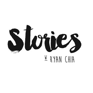 Stories with Ryan Chia